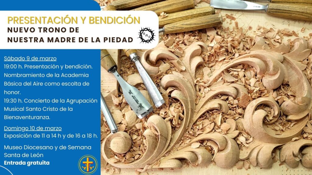 Cartel informativo sobre la presentacion del trono de Nuestra Madre de la Piedad con gubias de talla