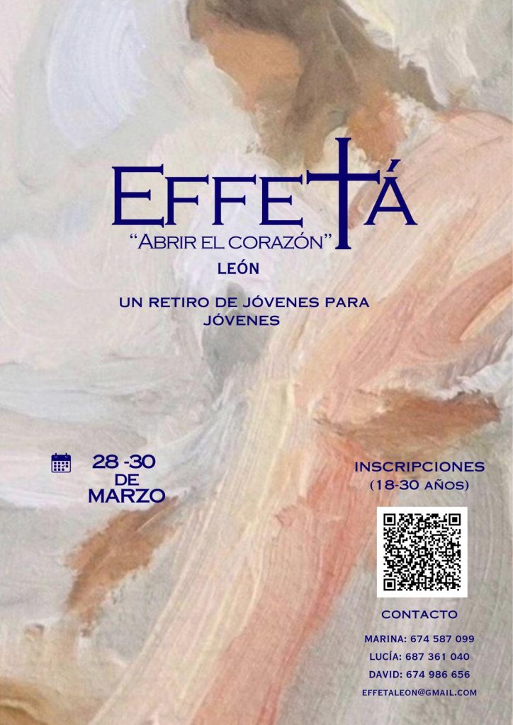 Cartel informativo del III Retiro Effetá en León con fechas y datos de contacto