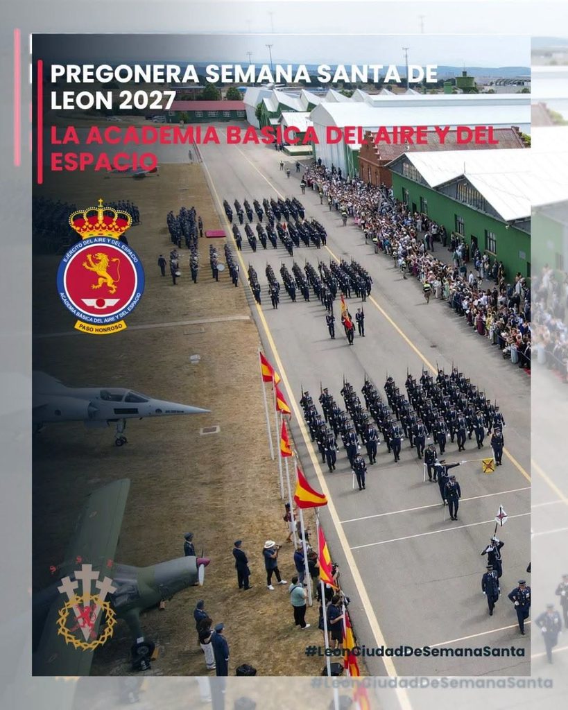 La Academia Básica del Aire y del Espacio pregonará la Semana Santa de León de 2027